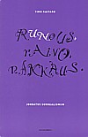 Runous, raivo, rakkaus. Johdatus surrealismiin